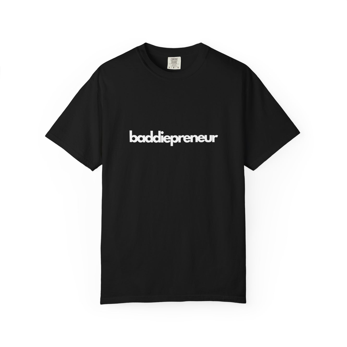 Baddiepreneur T-Shirt - Unisex White Writing