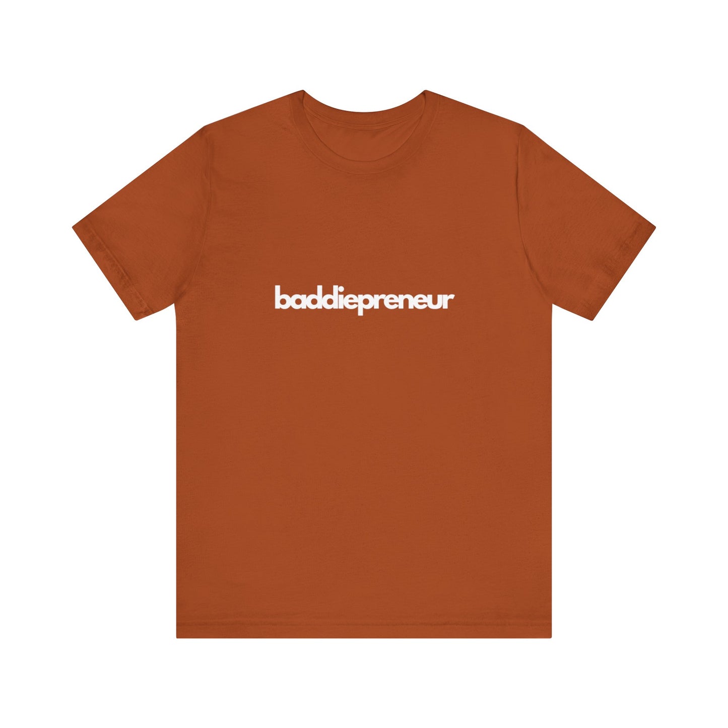 Baddiepreneur T-Shirt - White Writing