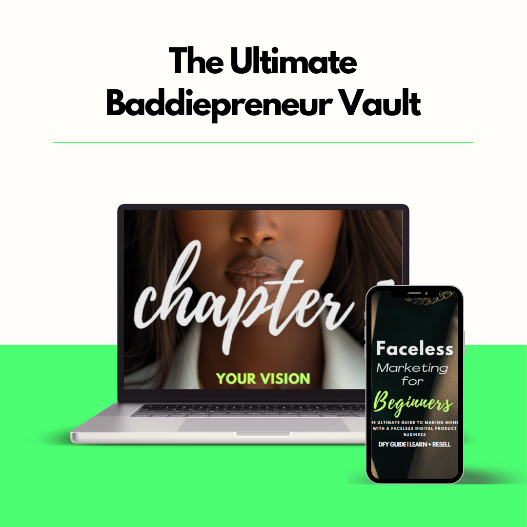 The Ultimate Baddiepreneur Vault