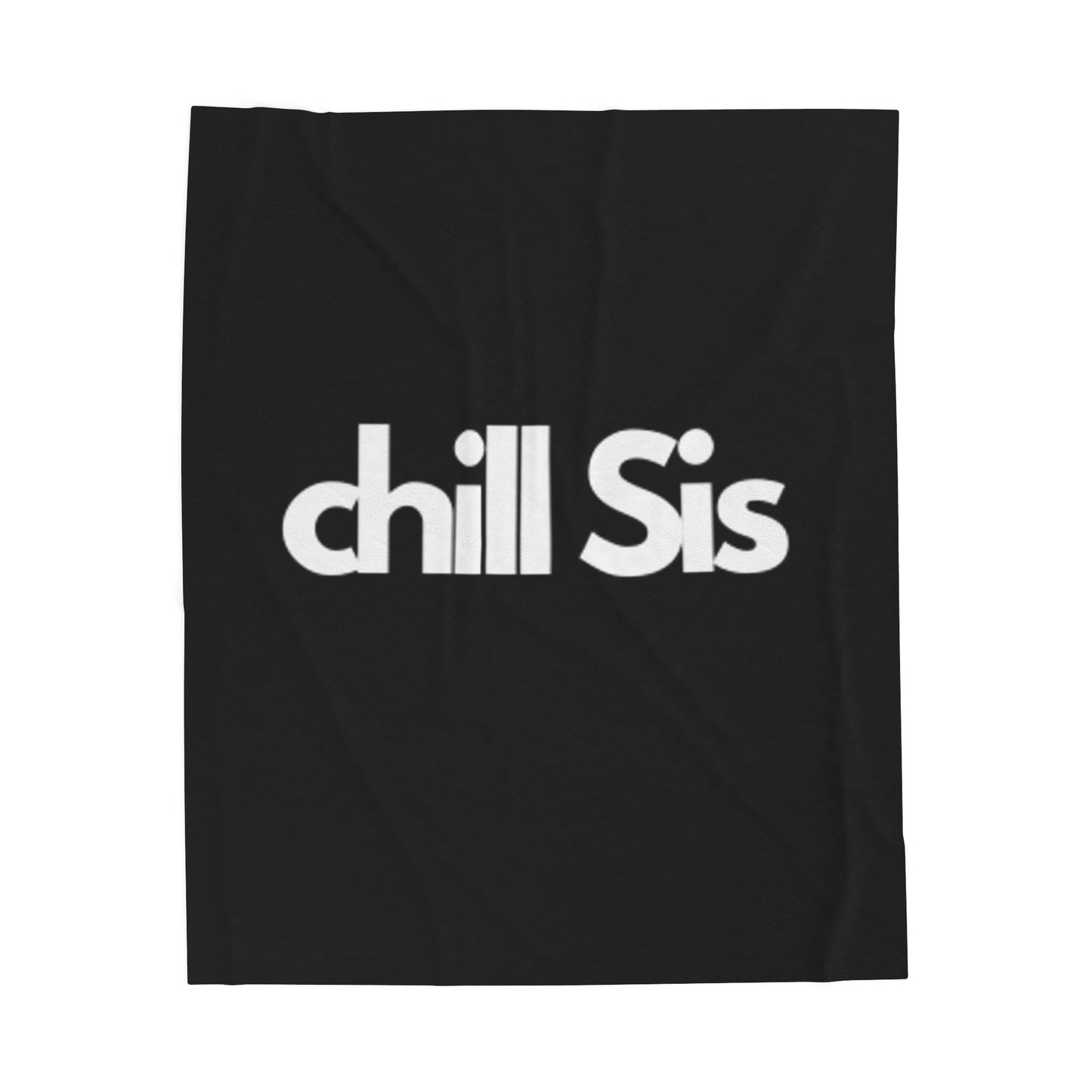 Chill Sis Velveteen Plush Blanket - Cozy Throw for Relaxation and Home Decor