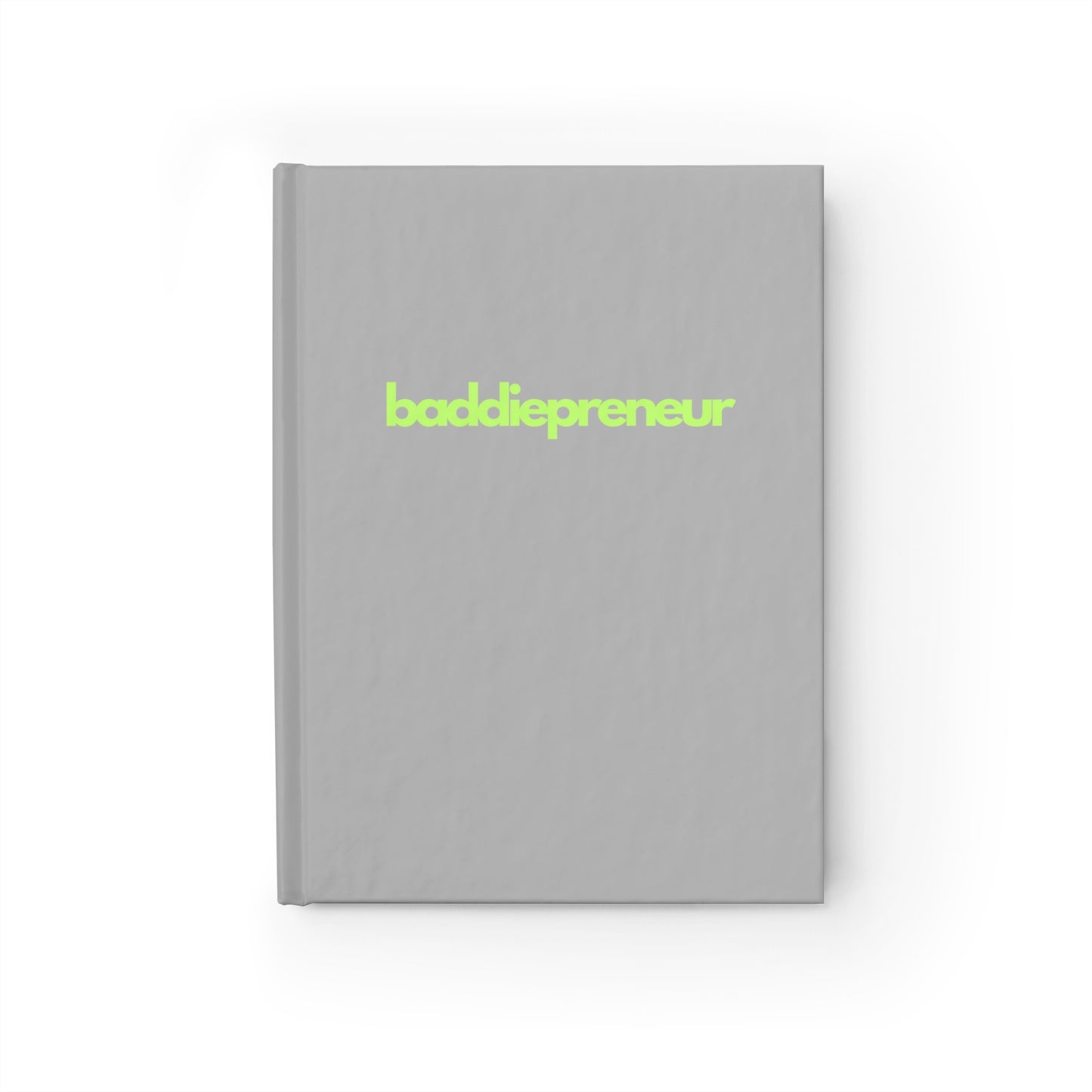 Baddiepreneur Journal - Ruled Line - Green Writing