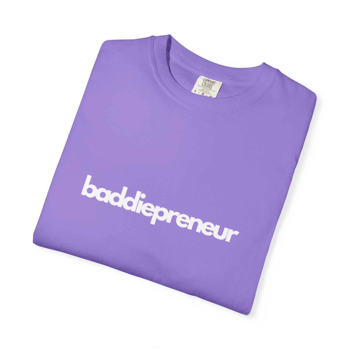 Baddiepreneur T-Shirt - Unisex White Writing