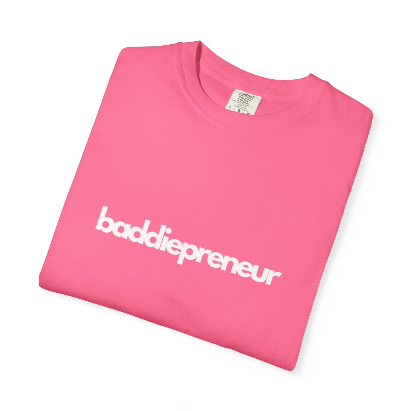 Baddiepreneur T-Shirt - Unisex White Writing