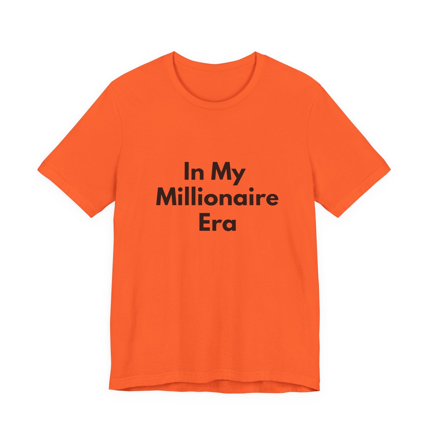 In My Millionaire Era Tee — Motivational Graphic T-Shirt