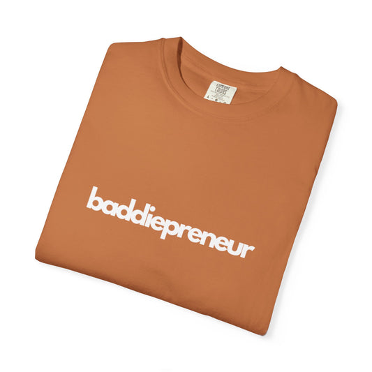 Baddiepreneur T-Shirt - Unisex White Writing