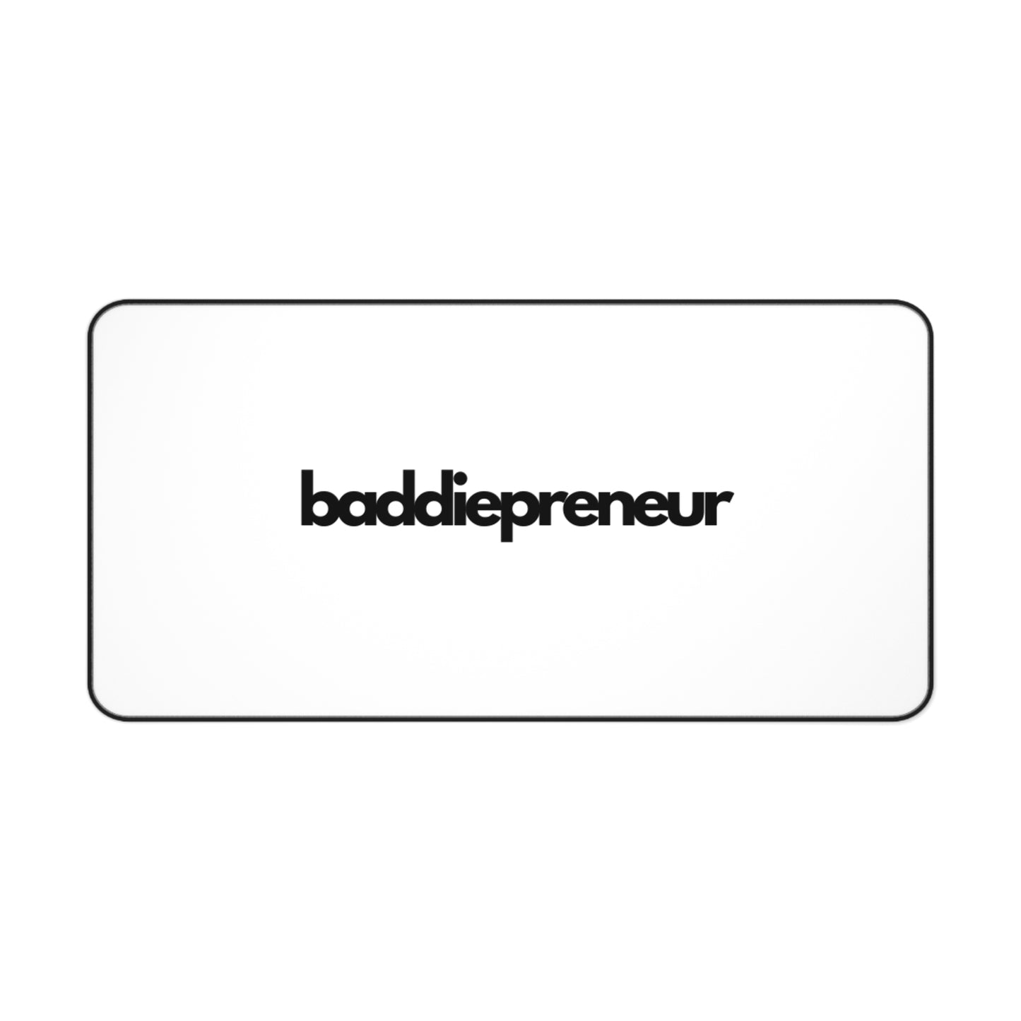 Baddiepreneur Desk Mat