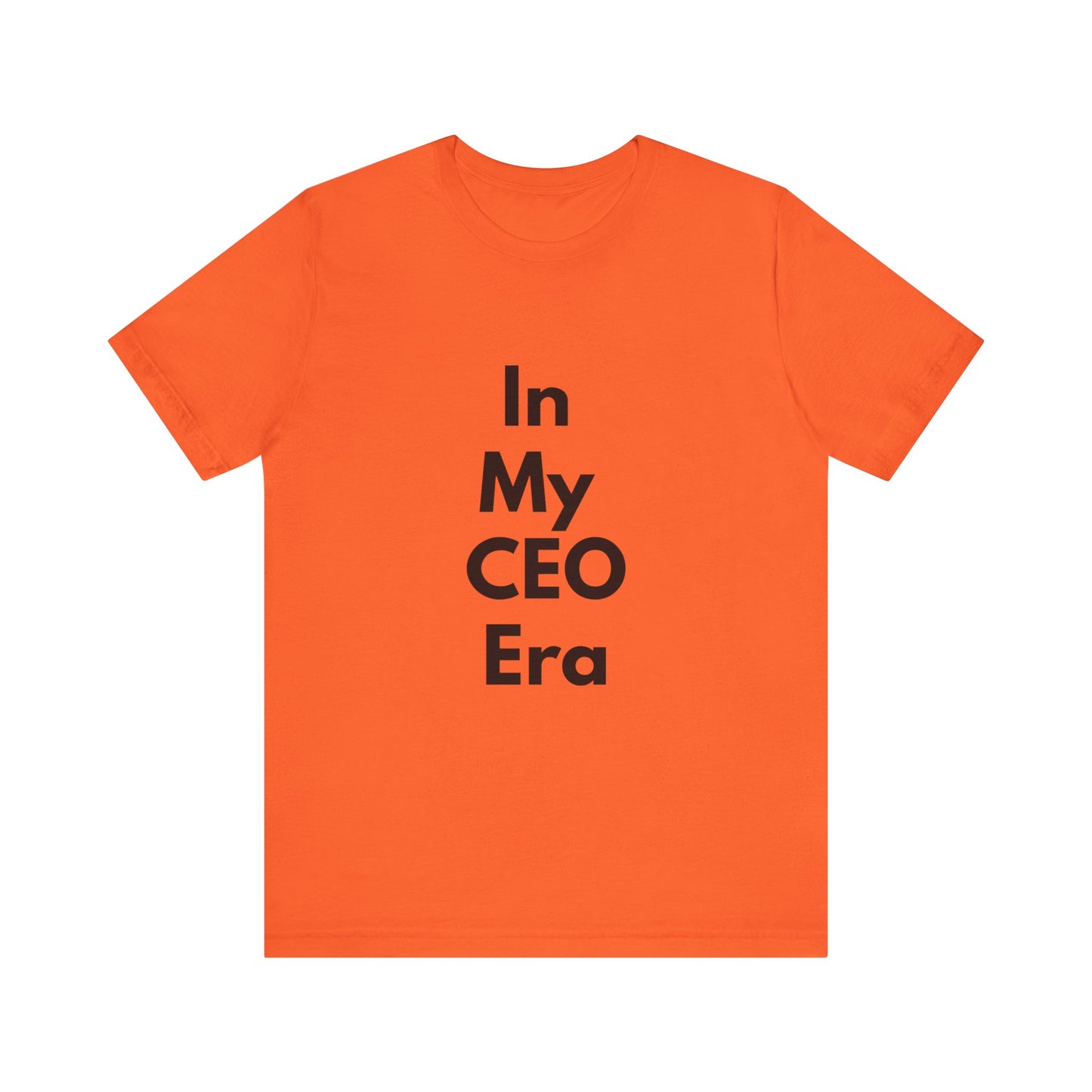 In My CEO Era T-Shirt — Empowerment Graphic Tee for Entrepreneurs
