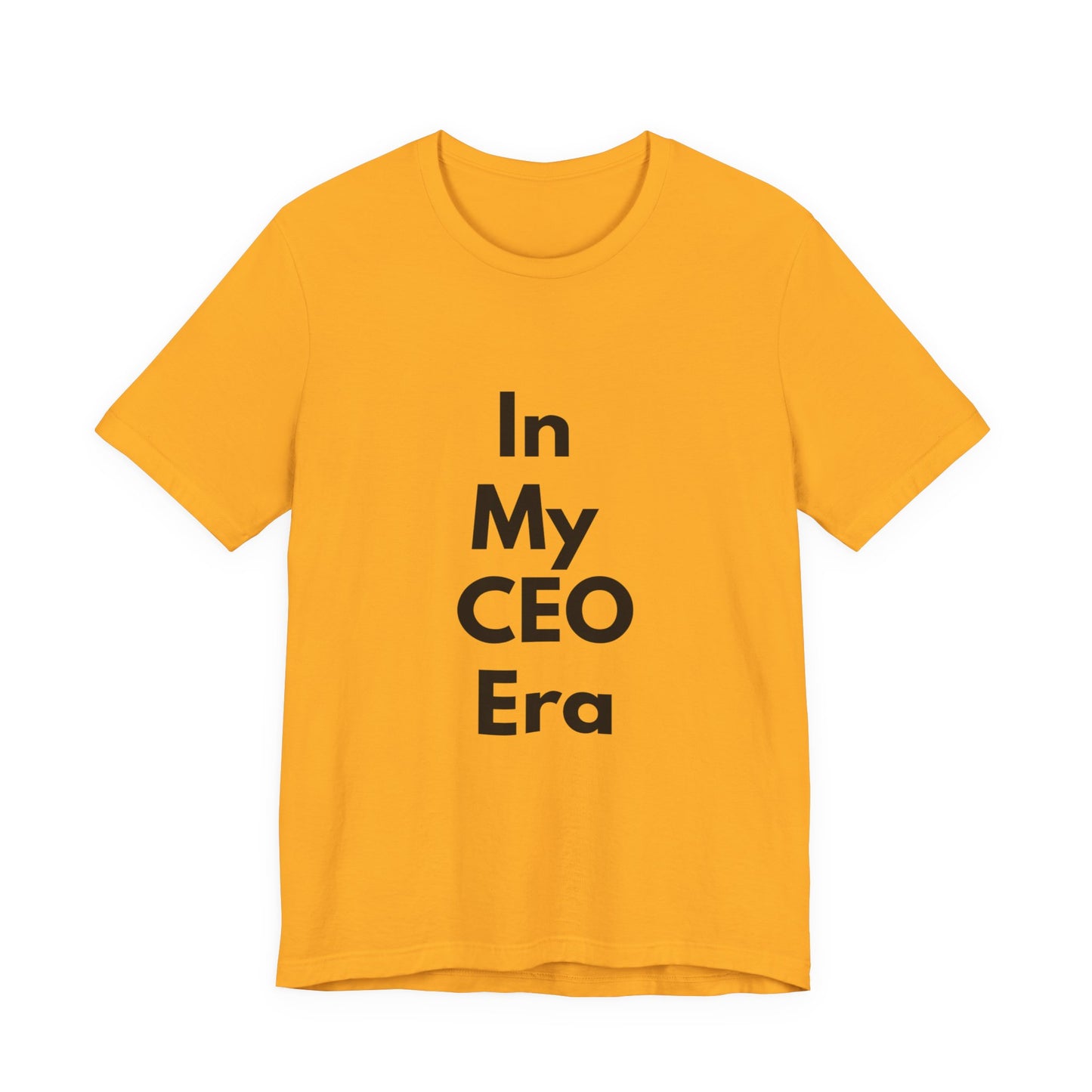 In My CEO Era T-Shirt — Empowerment Graphic Tee for Entrepreneurs