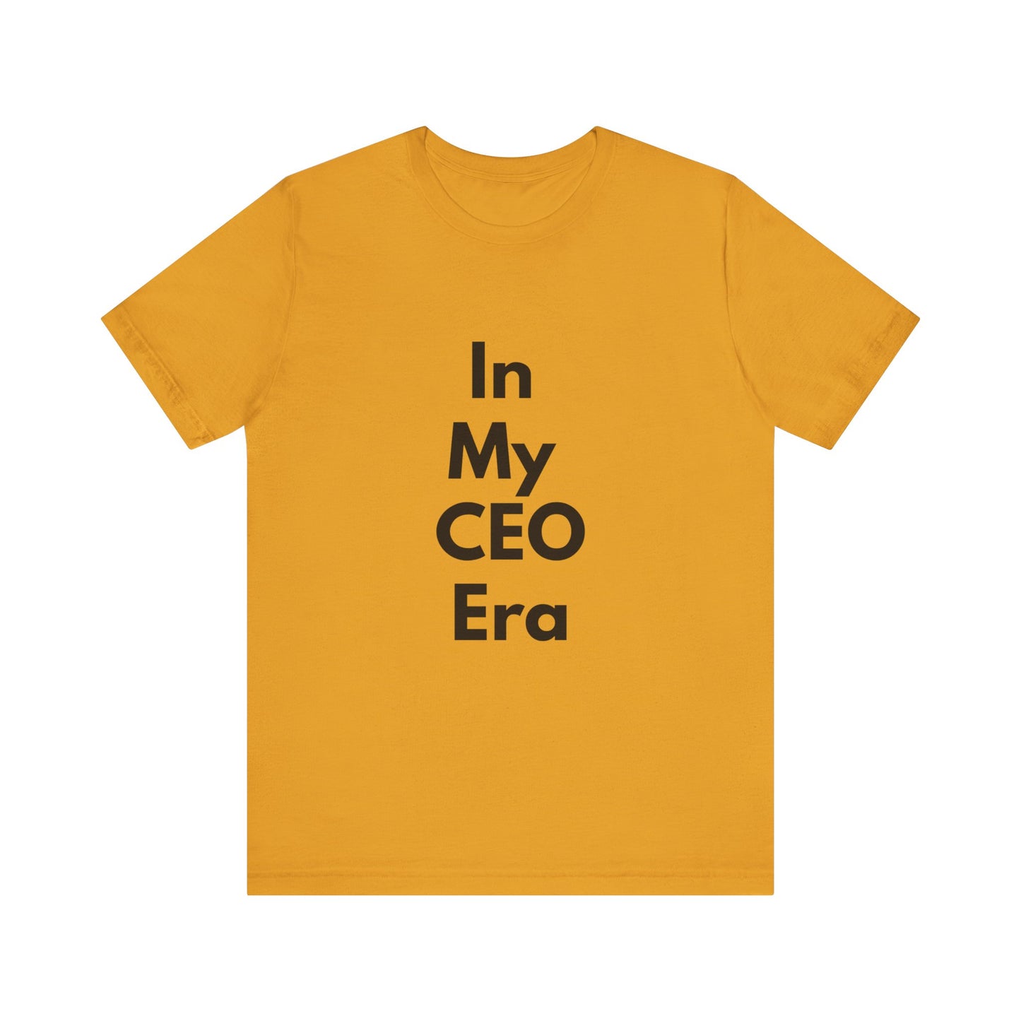 In My CEO Era T-Shirt — Empowerment Graphic Tee for Entrepreneurs