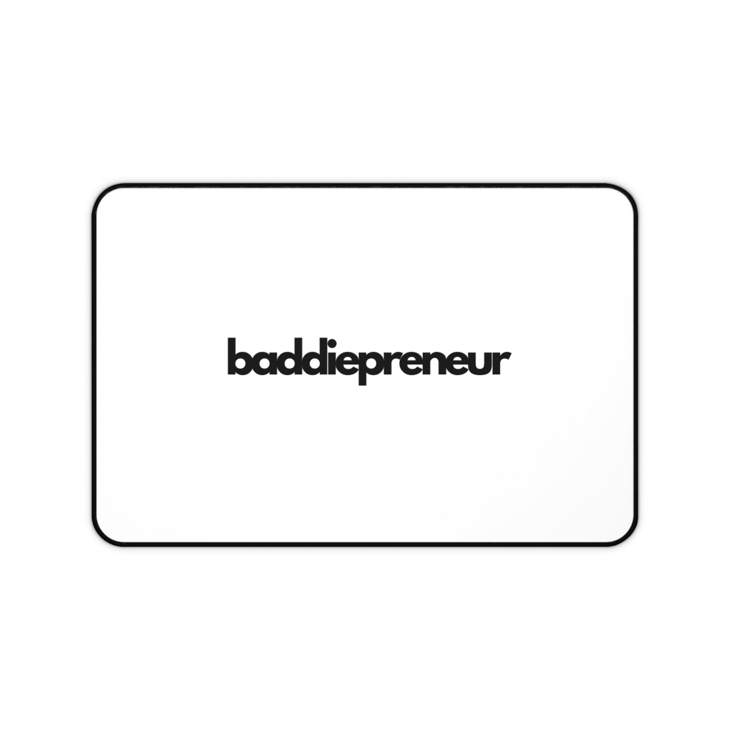 Baddiepreneur Desk Mat