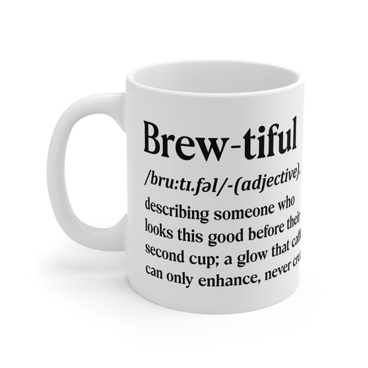 Brew-tiful Definition Mug