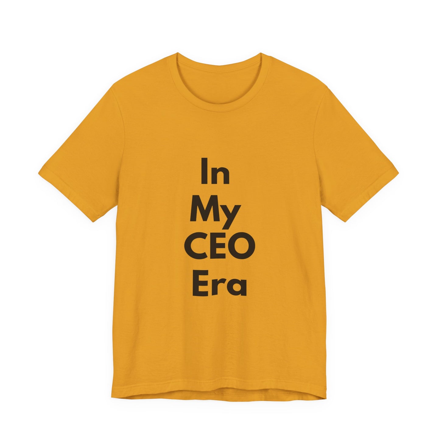 In My CEO Era T-Shirt — Empowerment Graphic Tee for Entrepreneurs