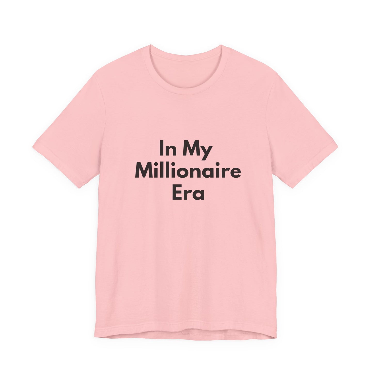 In My Millionaire Era Tee — Motivational Graphic T-Shirt