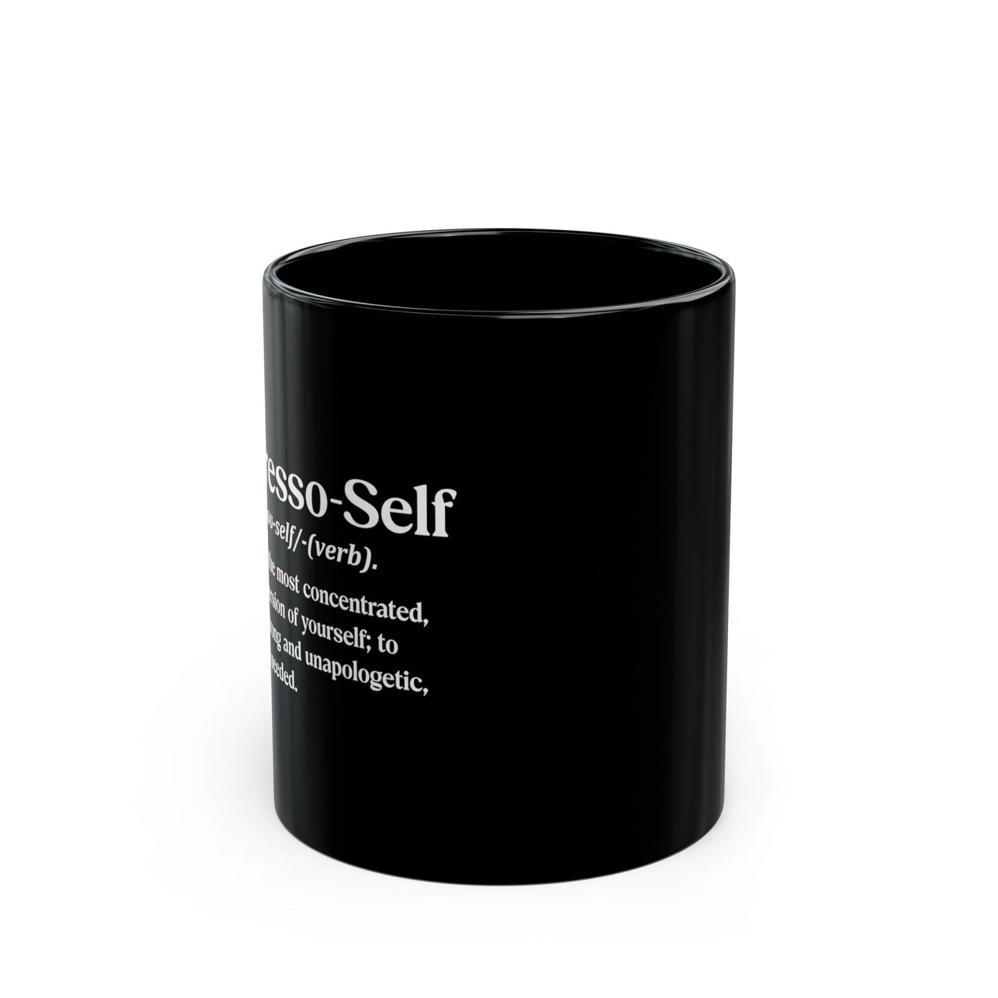 Espresso-Self Definition Mug